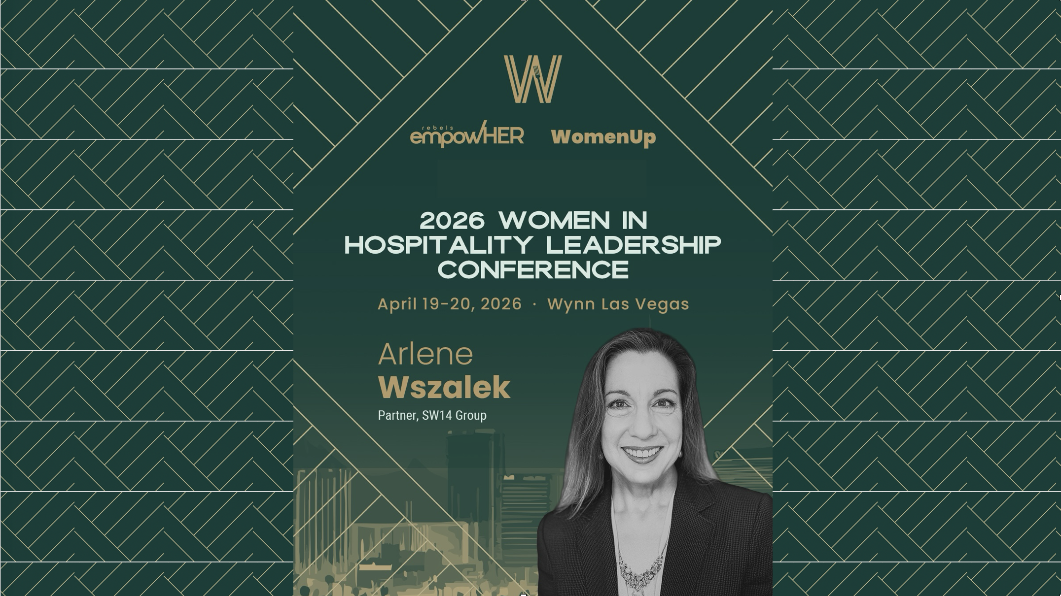 Promotional graphic for the 2026 Women in Hospitality Leadership Conference featuring Arlene Wszalek speaking on Leading with Data.